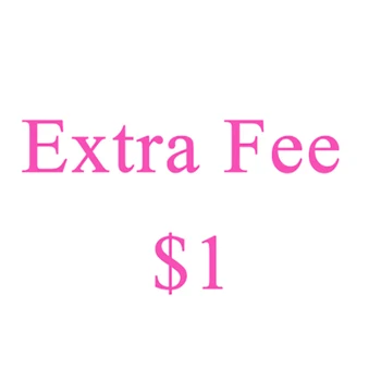 Extra Fee $10